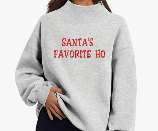 Embroidered Santa’s Favorite Ho Mock Neck
