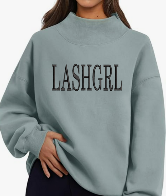 Embroidered LASHGRL Mock Neck