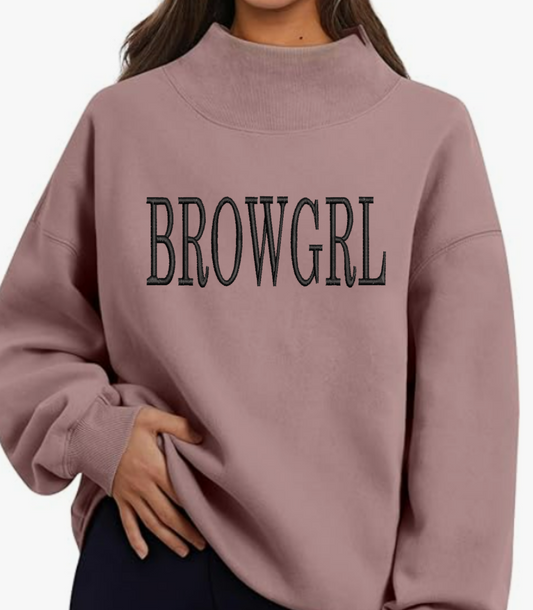 Embroidered BROWGRL Mock Neck