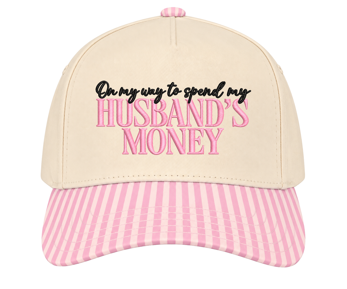 Embroidered On My Way To Spend My Husband’s Money Hat