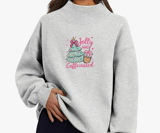 Embroidered Jolly & Caffeinated Mock Neck