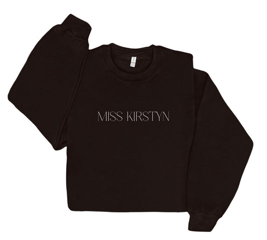Embroidered Miss Kirstyn Crewneck