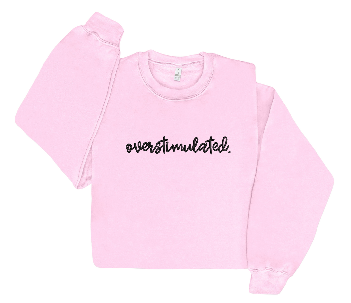 Embroidered Overstimulated Crewneck
